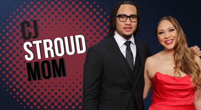 CJ Stroud Mom: The Support System Behind Ohio State’s Star Quarterback CJ Stroud Mom